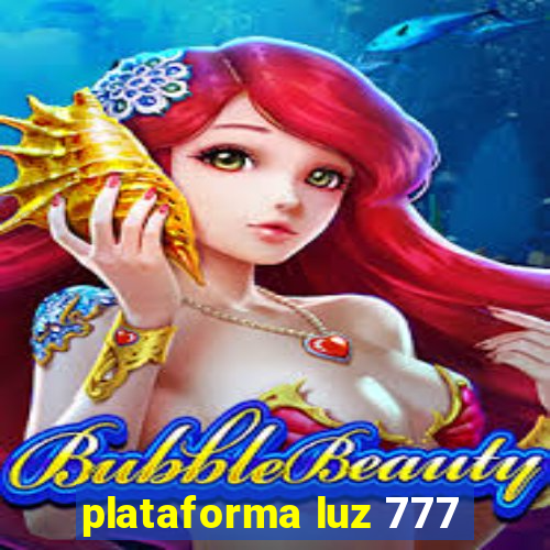 plataforma luz 777